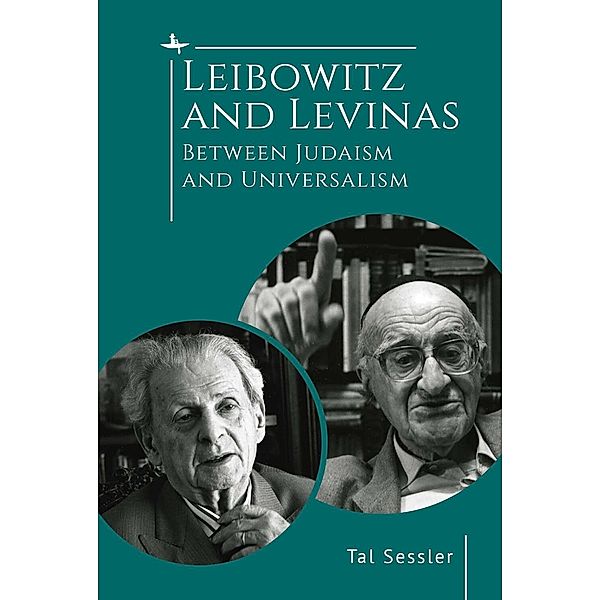 Leibowitz and Levinas, Rabbi Tal Sessler