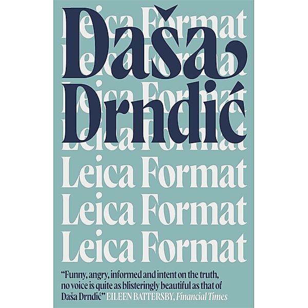Leica Format, Dasa Drndic