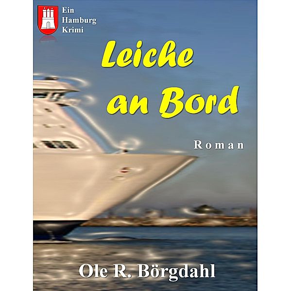 Leiche an Bord, Ole R. Börgdahl