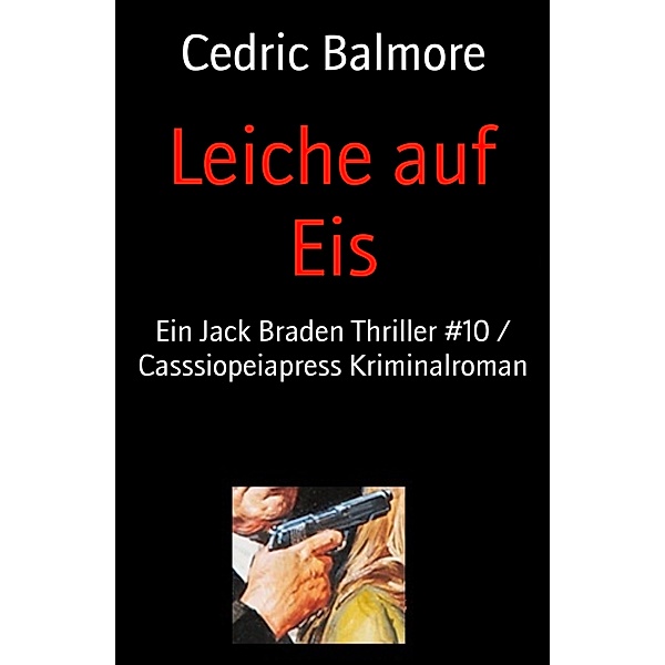 Leiche auf Eis, Cedric Balmore