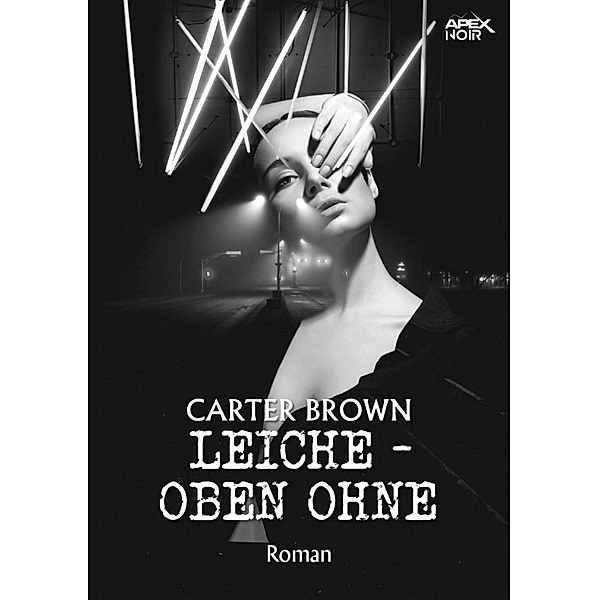 LEICHE - OBEN OHNE, Carter Brown