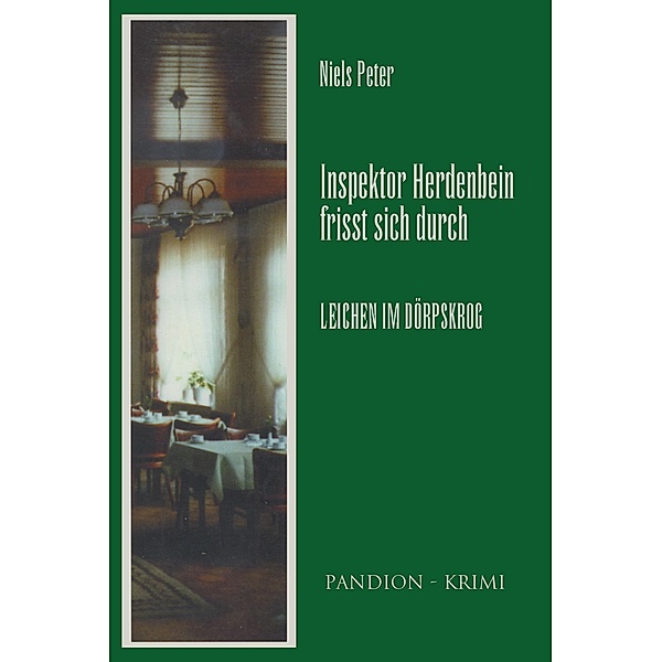 Leichen im Dörpskrog / Inspektor Herdenbein Bd.4, Niels Peter