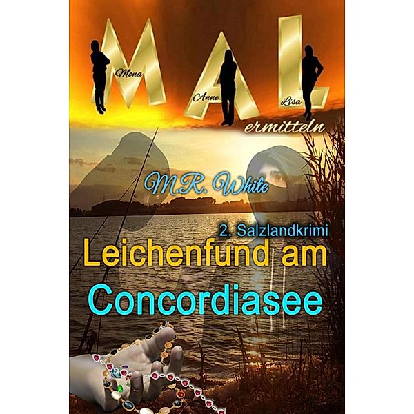 Leichenfund am Concordiasee, Marion Romana Glettner