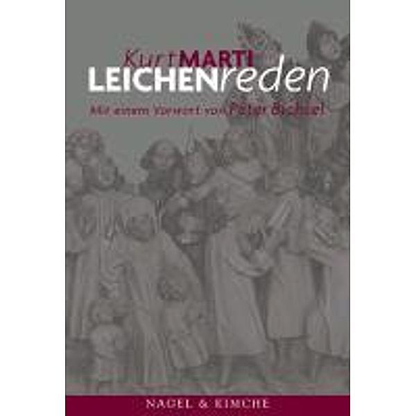 Leichenreden, Kurt Marti