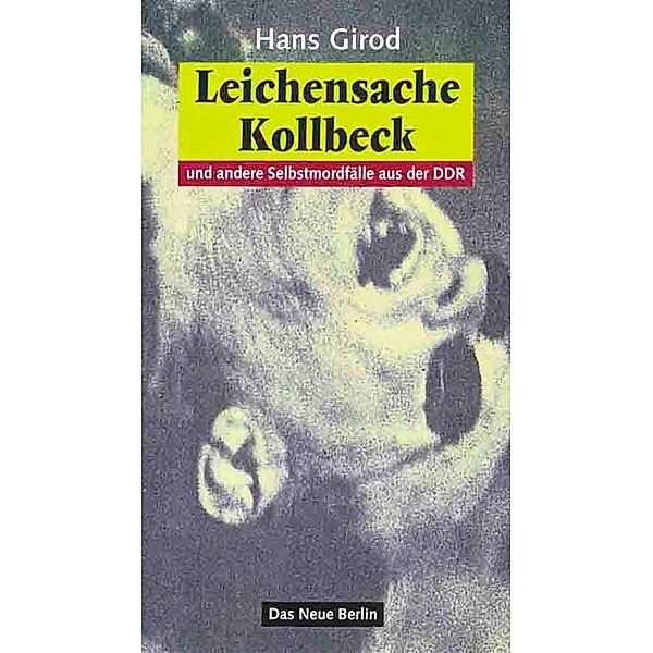 Leichensache Kollbeck, Hans Girod