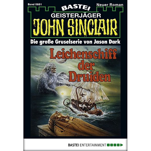 Leichenschiff der Druiden / John Sinclair Bd.681, Jason Dark