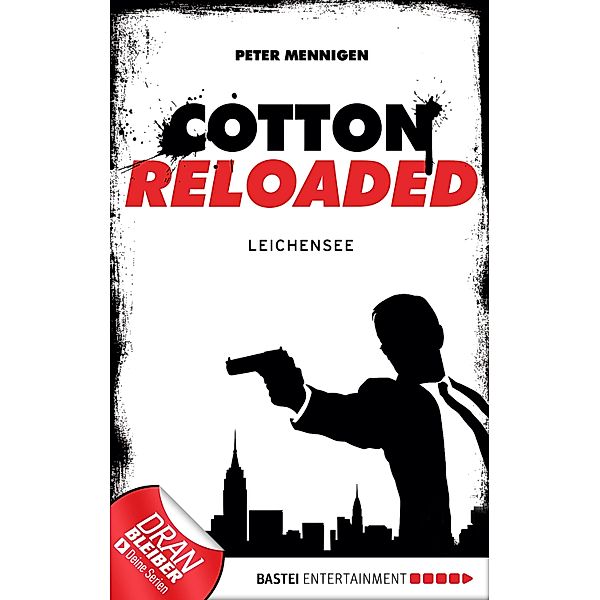 Leichensee / Cotton Reloaded Bd.6, Peter Mennigen
