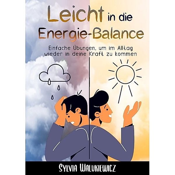 Leicht in die Energie-Balance, Sylvia Walukiewicz