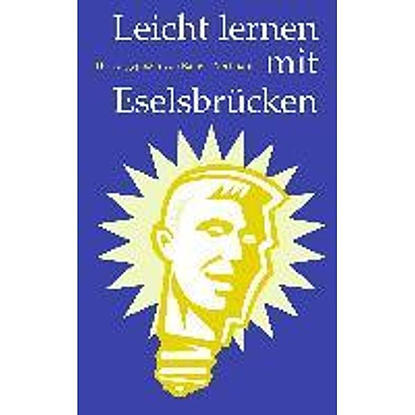 Leicht lernen mit Eselsbrücken, Rainer Wörtmann