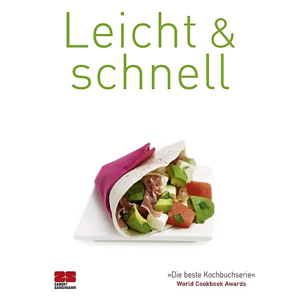 Leicht & schnell / Trendkochbuch (20) Bd.4, ZS-Team