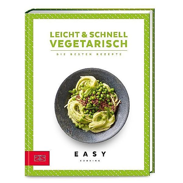 Leicht & schnell - Vegetarisch, ZS-Team