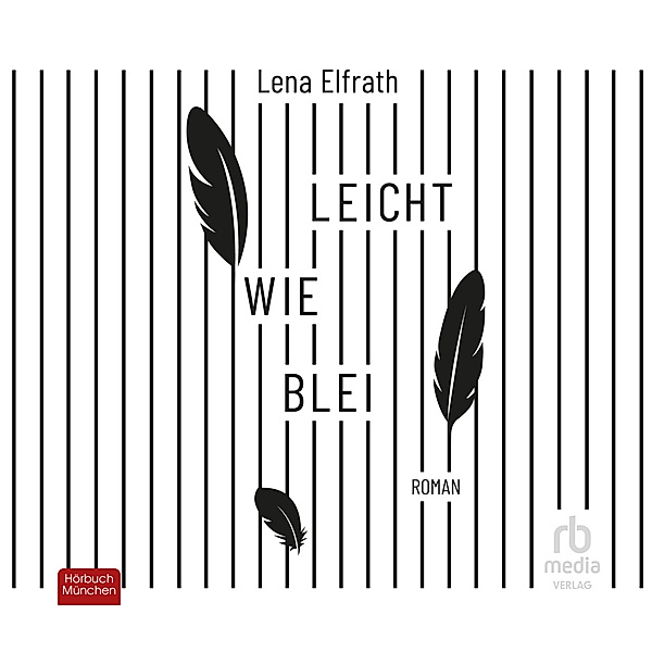 Leicht wie Blei,Audio-CD, Lena Elfrath