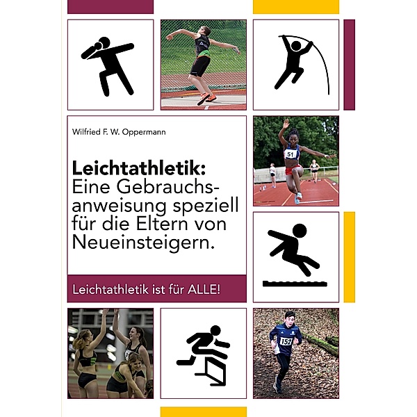 Leichtathletik, Wilfried F. W. Oppermann