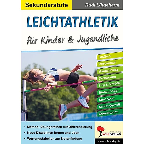 Leichtathletik für Kinder & Jugendliche / Sekundarstufe, Rudi Lütgeharm