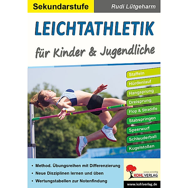 Leichtathletik für Kinder & Jugendliche / Sekundarstufe, Rudi Lütgeharm