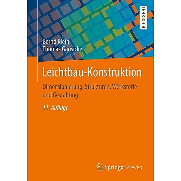 Leichtbau-Konstruktion, Bernd Klein, Thomas Gänsicke