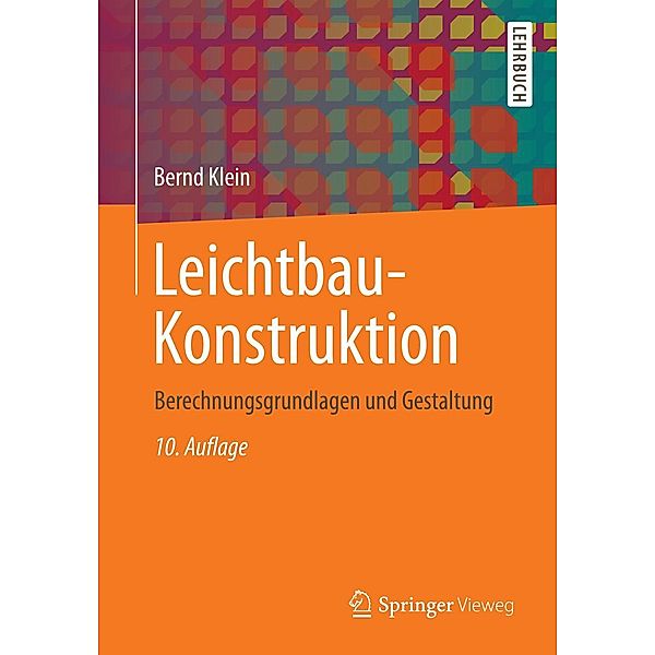 Leichtbau-Konstruktion, Bernd Klein