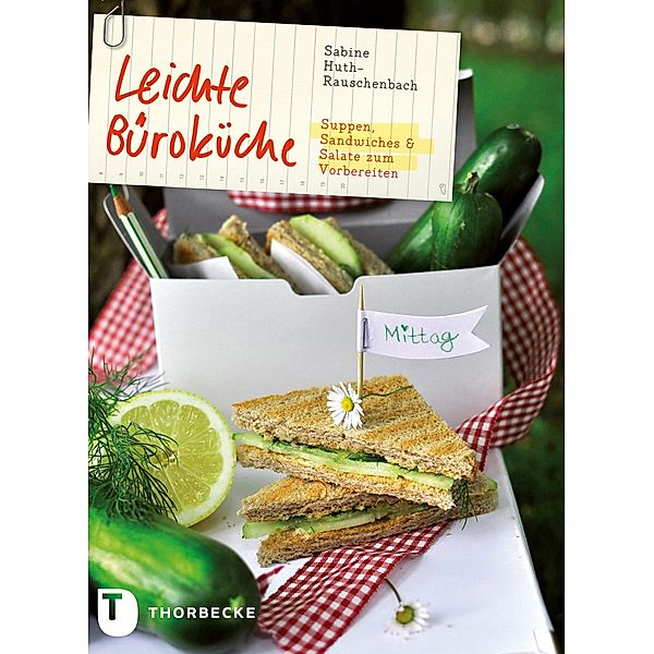 Leichte Büroküche, Sabine Huth-Rauschenbach