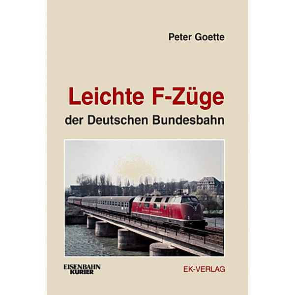 Leichte F-Züge der Deutschen Bundesbahn, Peter Goette