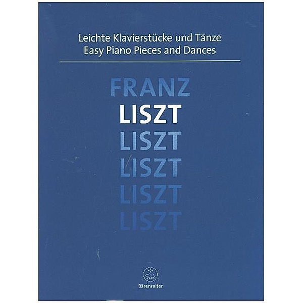 Leichte Klavierstücke und Tänze, Franz Liszt
