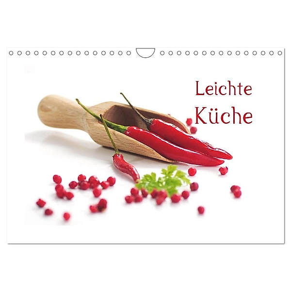 Leichte Küche / AT-Version (Wandkalender 2024 DIN A4 quer), CALVENDO Monatskalender, Tanja Riedel