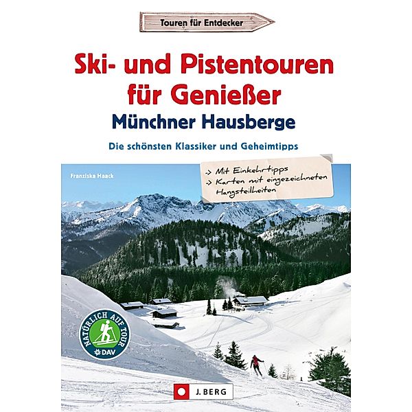 Leichte Ski- und Pistentouren Münchner Hausberge, Franziska Haack
