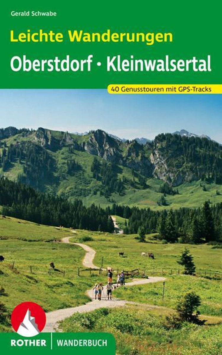 Leichte Wanderungen Oberstdorf mit Kleinwalsertal Buch versandkostenfrei