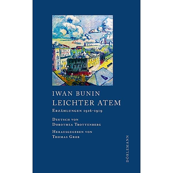 Leichter Atem, Iwan Bunin