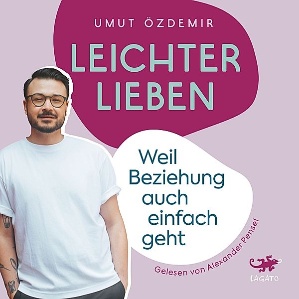 Leichter lieben, Umut C. Özdemir