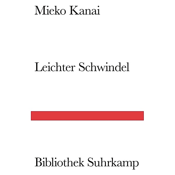 Leichter Schwindel / Bibliothek Suhrkamp Bd.1556, Mieko Kanai