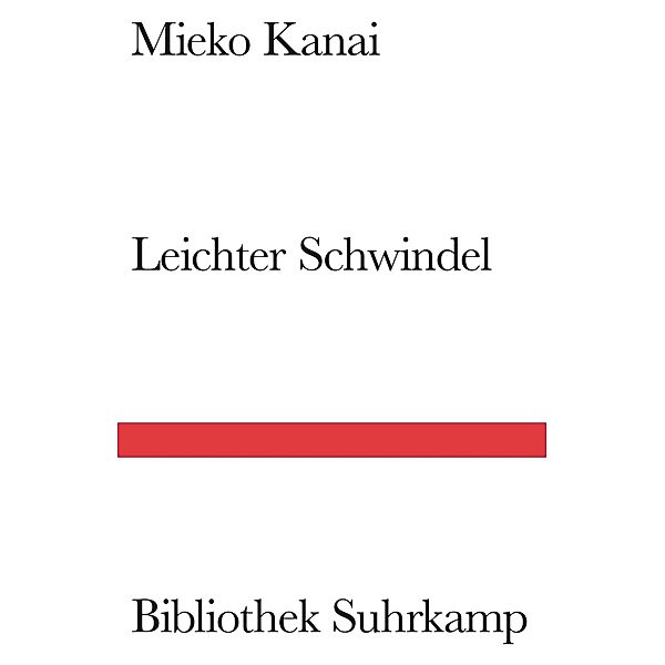 Leichter Schwindel / Bibliothek Suhrkamp Bd.1556, Mieko Kanai