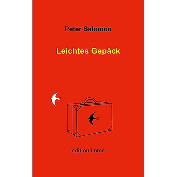 Leichtes Gepäck, Peter Salomon