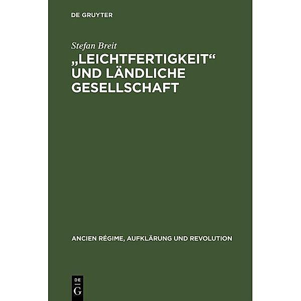 Leichtfertigkeit und ländliche Gesellschaft / Ancien Régime, Aufklärung und Revolution, Stefan Breit