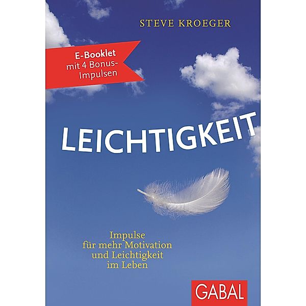 Leichtigkeit / Dein Leben, Steve Kroeger