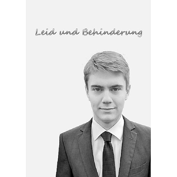 Leid und Behinderung, Sebastian Gilbert