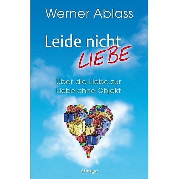 Leide nicht - liebe, Werner Ablass