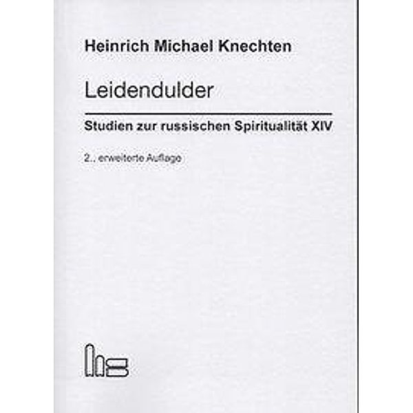 Leidendulder, Heinrich Michael Knechten