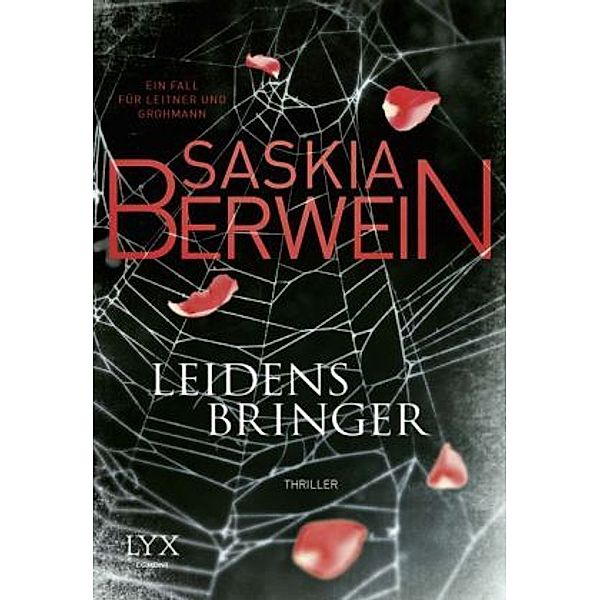 Leidensbringer / Leitner & Grohmann Bd.5, Saskia Berwein