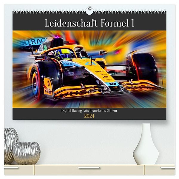 Leidenschaft Formel 1 (hochwertiger Premium Wandkalender 2024 DIN A2 quer), Kunstdruck in Hochglanz, Jean-Louis Glineur