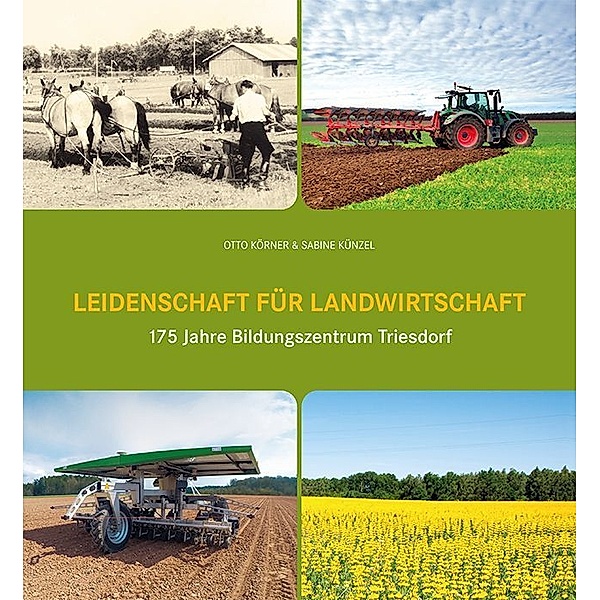 Leidenschaft für Landwirtschaft, Otto Körner, Sabine Künzel