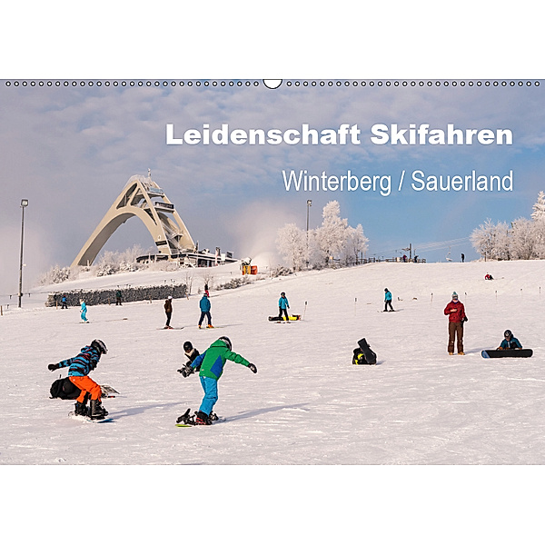 Leidenschaft Skifahren Winterberg / Sauerland (Wandkalender 2019 DIN A2 quer), Dora Pi
