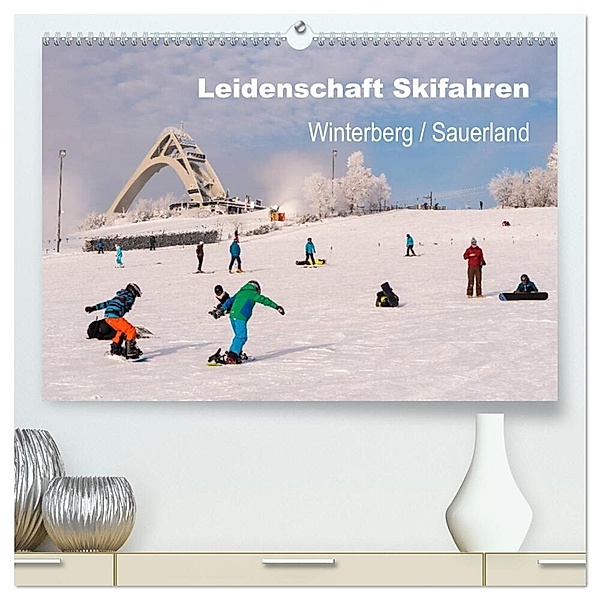 Leidenschaft Skifahren Winterberg / Sauerland (hochwertiger Premium Wandkalender 2025 DIN A2 quer), Kunstdruck in Hochglanz, Calvendo, Dora Pi