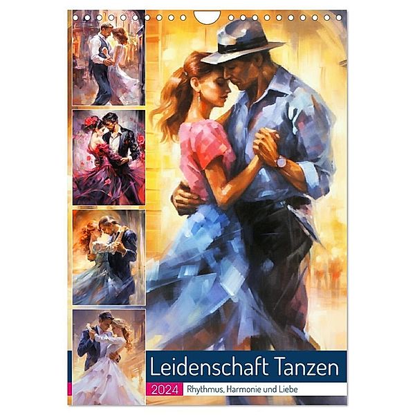 Leidenschaft Tanzen. Rhythmus, Harmonie und Liebe (Wandkalender 2024 DIN A4 hoch), CALVENDO Monatskalender, Rose Hurley