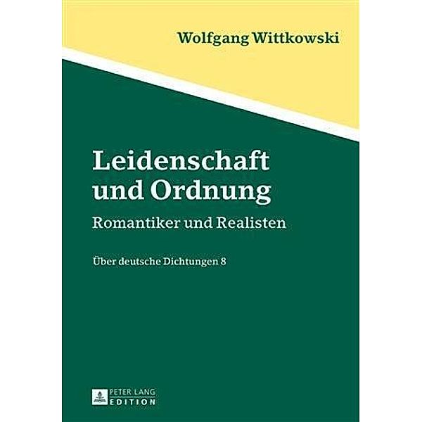 Leidenschaft und Ordnung, Wolfgang Wittkowski