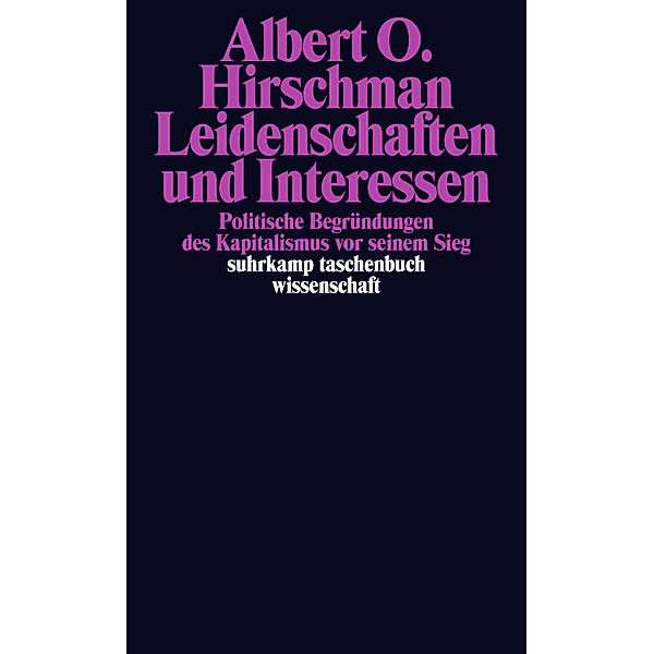 Leidenschaften und Interessen, Albert O. Hirschman