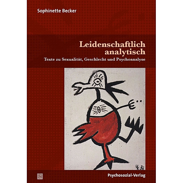 Leidenschaftlich analytisch, Sophinette Becker