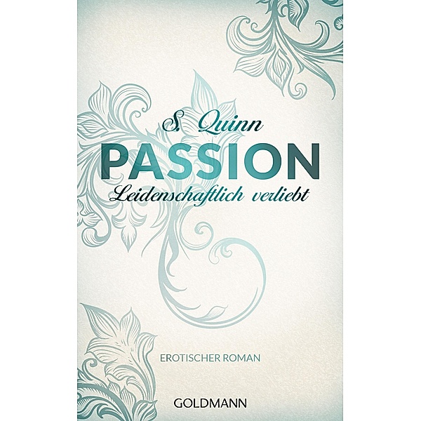 Leidenschaftlich verliebt / Passion Bd.3, S. Quinn