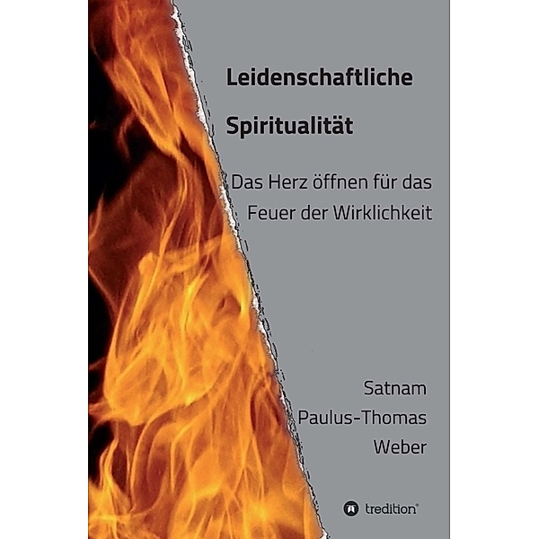 Leidenschaftliche Spiritualität, Satnam Paulus-Thomas Weber