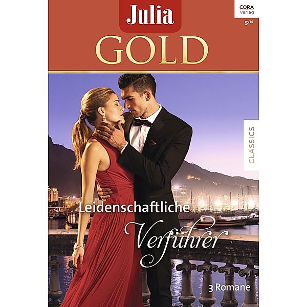 Leidenschaftliche Verführer / Julia Gold Bd.70, Alex Ryder, Catherine George, Helen Brooks