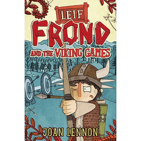 Leif Frond and the Viking Games, Joan Lennon